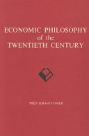 Economic philosophy of the twentieth century.