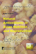 Natural antioxidants in avian nutrition and reproduction /