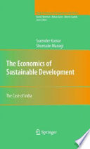 The economics of sustainable development : the case of India /