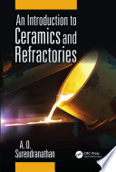 An Introduction to Ceramics and Refractories /