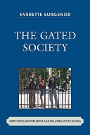 The gated society : exploring information age realities for schools /