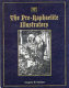 The Pre-Raphaelite illustrators : the published graphic art of the English Pre-Raphaelites and their associates ; with critical biographical essays and illustrated catalogues of the artists' engraved works /