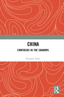 China : Confucius in the shadows /