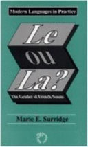 Le ou la? : the gender of French nouns /