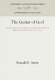 The guitar of God : gender, power, and authority in the visionary world of Mother Juana de la Cruz (1481-1534) /