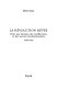 La révolution rêvée : pour une histoire des intellectuels et des oeuvres révolutionnaires, 1944-1956 /