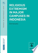 Religious extremism in major campuses in Indonesia /