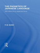 The phonetics of Japanese language : with reference to Japanese script /