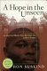 A hope in the unseen : an American odyssey from the inner city to the Ivy League /