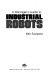 A manager's guide to industrial robots /