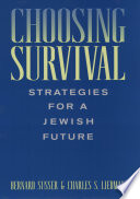 Choosing survival : strategies for a Jewish future /