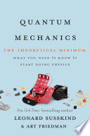 Quantum mechanics : the theoretical minimum /