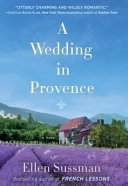 A wedding in Provence : a novel /
