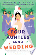 Four aunties and a wedding /