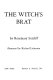 The witch's brat /