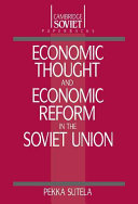 Economic thought and economic reform in the Soviet Union /