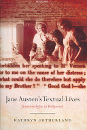 Jane Austen's textual lives : from Aeschylus to Bollywood /