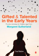 Gifted & talented in the early years : practical activities for children aged 3 to 6 /
