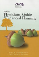 AMA physician's guide to financial planning /