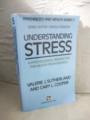 Understanding stress : a psychological perspective for health professionals /