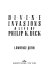 Divine invasions : a life of Philip K. Dick /