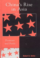 China's rise in Asia : promises and perils /