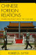 Chinese foreign relations : power and policy since the Cold War /