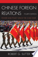 Chinese foreign relations : power and policy since the Cold War /