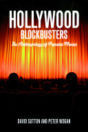 Hollywood blockbusters : the anthropology of popular movies /