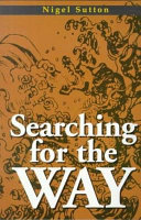Searching for the Way : a martial arts odyssey /