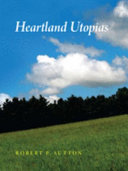 Heartland utopias /
