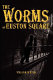 The worms of Euston Square /