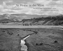 At home in the West : the lure of public land /