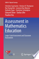 Assessment in Mathematics Education : Large-Scale Assessment and Classroom Assessment /