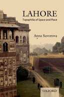 Lahore : topophilia of space and place /