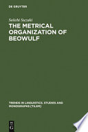 The metrical organization of Beowulf : prototype and isomorphism /