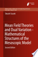 Mean field theories and dual variation : mathematical structures of the mesoscopic model /