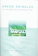 Green shingles : at the edge of the Chesapeake Bay /