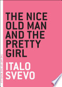 The nice old man and the pretty girl /