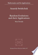 Random evolutions and their applications : new trends /