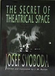 The secret of theatrical space /