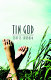 Tin god /