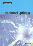 Childhood epilepsy : language, learning, and emotional complications /