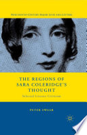 The regions of Sara Coleridge's thought : selected literary criticism /