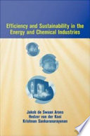 Efficiency and sustainability in the energy and chemical industries /