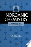 Inorganic chemistry : an industrial and environmental perspective /