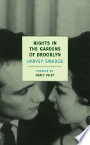 Nights in the gardens of Brooklyn : the collected stories of Harvey Swados /