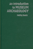 An introduction to museum archaeology /