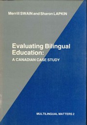 Evaluating bilingual education : a Canadian case study /