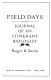 Field days : journal of an itinerant biologist /